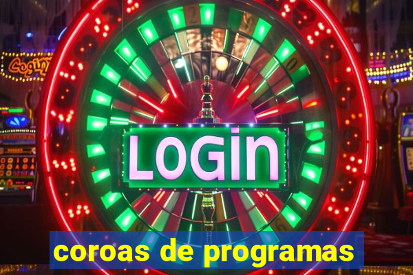 coroas de programas